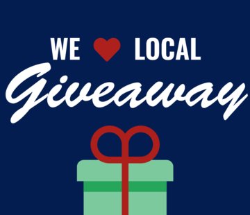 We Love Local Giveaway 2021!